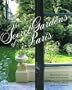 The Secret Gardens of Paris