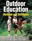 Outdoor Education: Methods and Strategies