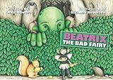 Beatrix the bad fairy