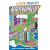 Aerotropolis: The Way We'll Live Next