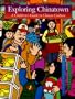 Exploring Chinatown: A Children's Guide to Chinese Culture