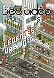 Les cahiers du jeu vid�o, N� 3 : L�gendes urbaines