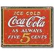 Nostalgic Coca Cola Tin Sign : As Always 5 cents