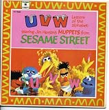 Sesame Street: Letters of the Alphabet U V W ; Starring Jim Henson's Muppets