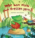 Wer hat mich zum Fressen gern? - Katja Reider