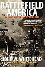 Battlefield America: The War on the American People