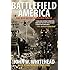 Battlefield America: The War on the American People