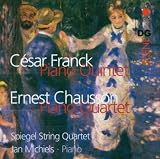 Franck: Piano Quintet; Chausson: Piano Quartet
