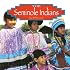 The Seminole Indians (Native Peoples)