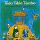 Tikki Tikki Tembo
