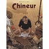 Le Chineur, Tome 1 : Tu es poussi�re
