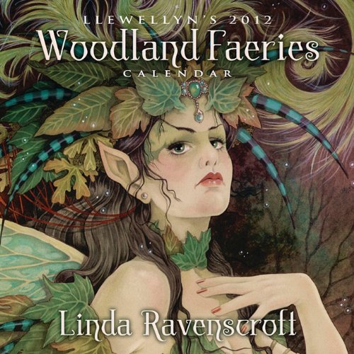 Llewellyns 2012 Woodland Faeries Calendar