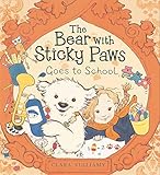 The bear with sticky paws goes to school