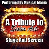 A Tribute to Sister Act: Stage And Screen