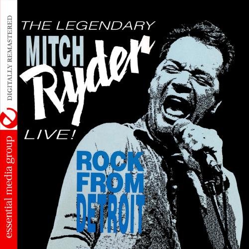 MITCH RYDER - Live! Rock From Detroit (Digitally Remastered) - Zortam Music
