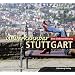 Unverkennbar Stuttgart: Eine Liebeserkl�rung