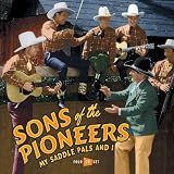 My Saddle Pals and I (4CD)