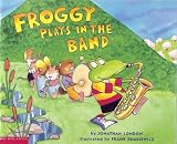 Froggy Plays in the Band (Book and Audiocassette Tape) (Paperback)