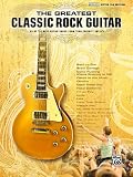 The Greatest Classic Rock Guitar (Guitar Tab)