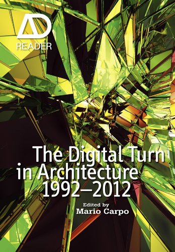 The Digital Turn in Architecture 1992 - 2012, Enhanced Edition (AD Reader)
