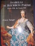Isabelle de Bourbon-Parme: Petite-fil...