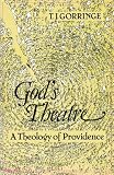God's Theatre: A Theology of Providence