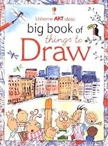Big Book of Things to Draw (Usborne Activities)