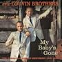 My Baby's Gone: Essential Louvin Brothers 1955-64