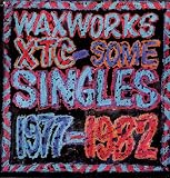 Waxworks: Singles 77-82
