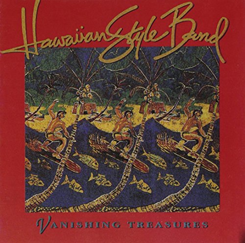 Hawaiian Style Band - Vanishing Treasures - Zortam Music