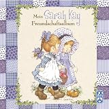 Mein Sarah Kay Freundschaftsalbum - Unbekannt