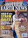Mother Earth News: Build It with Straw Bales~the Ultimate Natural Home; Build an Outdoor Barbecue; the Geothermal Revolution; Alternative Energy; Gardening: New Winners From Old Favorites (#185)