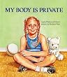My Body Is Private (Albert Whitman Prairie Books)