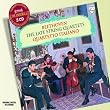 Beethoven: The Late String Quartets