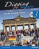 Digging deeper. 3, Into the twentieth century