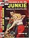 Search : Junkie: Confessions of An Unredeemed Drug Addict.