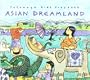 ASIAN DREAMLAND