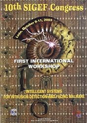 Proceedings of First International Workshop on Intelligent Systems for Intrusion Detection and Facing Malware: Included in the Tenth International Ass (Spanish Edition)