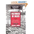 Factories of Death: Japanese Biological Warfare, 1932-45 and the American Cover-Up