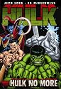 Hulk Volume 3: Hulk No More Premiere HC (Incredible Hulk)