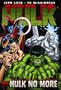 Hulk - Volume 3: Hulk No More (Hulk (Marvel))