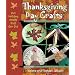 Thanksgiving Day Crafts (Fun Holiday Crafts Kids Can Do!)