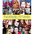 facebook: friends. Zur Selbstdarstellung im Zeitalter der sozialen Netzwerke