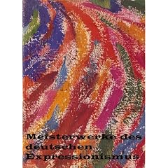 Meisterwerke des deutschen Expressionismus : Ausstellung 1960