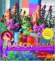 Balkonissima: Die sch�nsten Bepflanzungen f�r Terrassen und Balkon