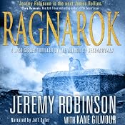 Ragnarok: A Jack Sigler Thriller | [Jeremy Robinson, Kane Gilmour]