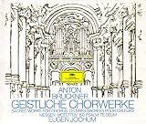 Bruckner:Sacred Choral Works for Chorus