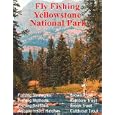 Fly Fishing Yellowstone National Park by 