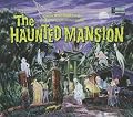 Story & Song From the Haunted Mansion