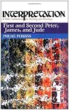 First and Second Peter, James, and Jude (Interpretation Bible Commentaries)
